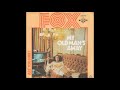 Fox - My Old Man's Away - 1977