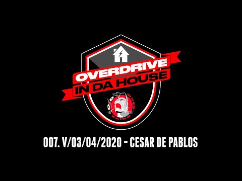 Overdrive in da House - Cesar De Pablos