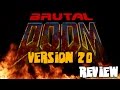 Brutal Doom Version 20 Review 