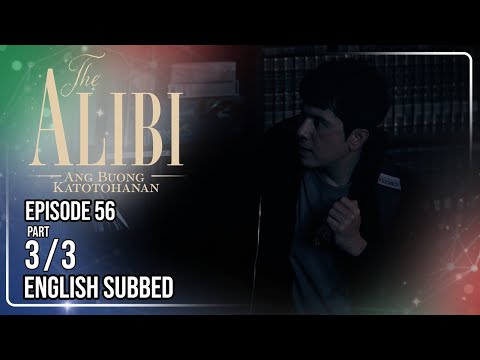 The Alibi: Ang Buong Katotohanan | Episode 56 (3/3) | June 3, 2026
