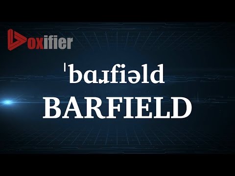 How to Pronunce Barfield in English - Voxifier.com