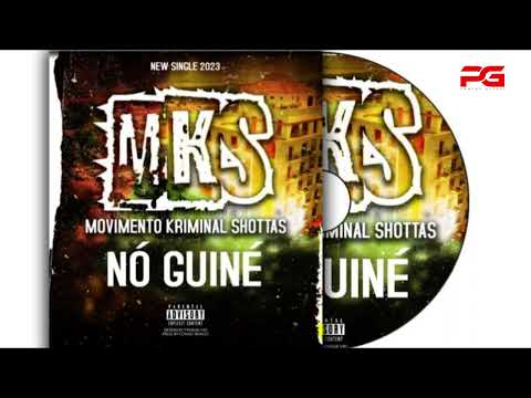 Movimento Kriminal Shottas - Nô Guiné [Audio Official 2023]