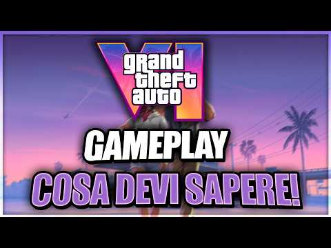 GTA 6 TRAILER GAMEPLAY TUTTO QUELLO CHE DEVI SAPERE!