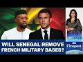 Senegal's PM Ousmane Sonko to Remove French Military Bases? | Vantage with Palki Sharma