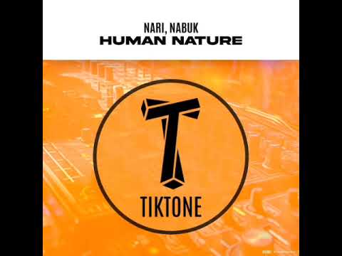 Nari, Nabuk - Human Nature (Original Mix)