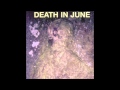 Death in June - Little Blue Butterfly 