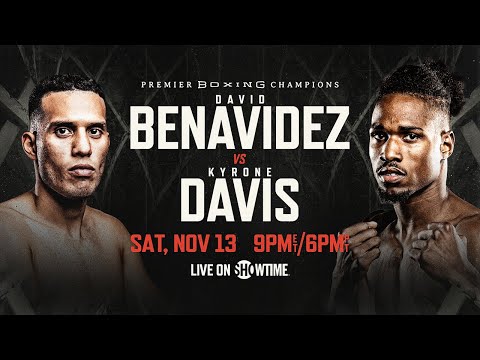 David Benavidez vs Kyrone Davis PREVIEW: November 13, 2021 | PBC on SHOWTIME