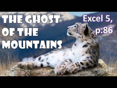 Excel 5 p. 86. Module 7.The Ghost of the Mountains - Video + text (Listening)