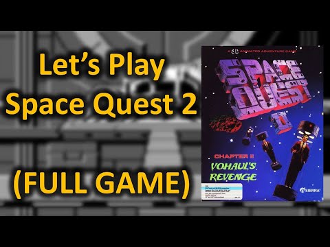 Let's Play Space Quest 2 - FULL GAME