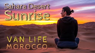 The Most Beautiful View in Morocco // Sahara Desert Sunrise