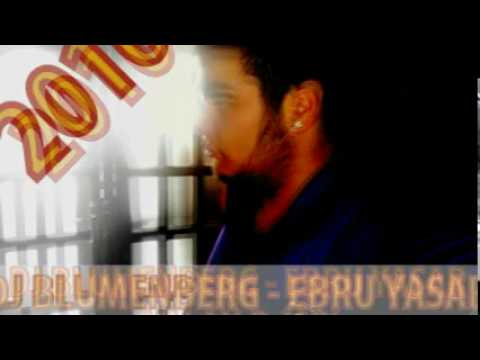 DJ BLUMENBERG - EBRU YASAR YALAN R-MIX VİDEO EDİTİON.mp4