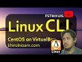 T02 Linux CLI CentOS on VirtualBox (HD) T02 Linux CLI CentOS on VirtualBox (HD)