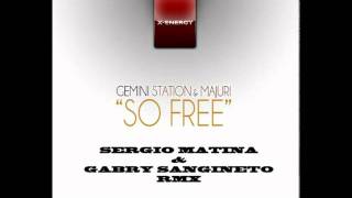 SO FREE (Sergio Matina & Gabry Sangineto TendenziA Groovy Mix)