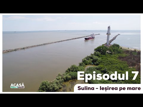 Episodul  7 - Acasă în Delta Dunării - Sulina și ieșirea pe mare