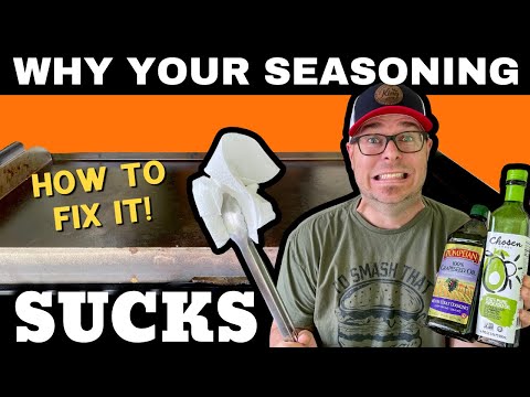Why Your Griddle Seasoning SUCKS  - And how to fix it!  FLAT TOP GRIDDLE SEASONING MISTAKES!