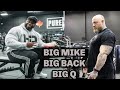60 minute BIG BACK DAY WITH BIG MIKE AND IFBB PRO QUINTBEASTWOOD