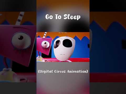 Go To Sleep (Digital Circus Animation) #shorts