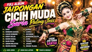 Download lagu FULL ALBUM JAIPONGAN CICIH MUDA SARIA PALING JOSS#jaipongan#jaipong mp3 Download lagu FULL ALBUM JAIPONGAN CICIH MUDA SARIA PALING JOSS#jaipongan#jaipong mp3