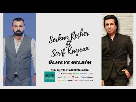Serkan Reçber ft Şerif Kayran Ölmeye Geldim 2021 (Officiall Audio)