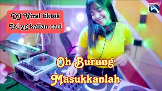 Download lagu Oh burung Masuk Kanlah  -  Oktavia Zahra - Dj Viral Tiktok Yang Kalian Tunggu [ ] mp3