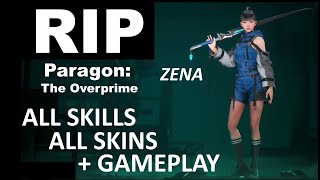 Paragon: The Overprime | Zena | All Skills + All Skins + Gameplay