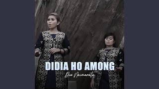 Download lagu DIDIA HO AMONG mp3 Download lagu DIDIA HO AMONG mp3