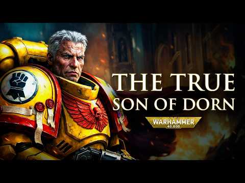 The True Son of Dorn | Warhammer 40k Lore