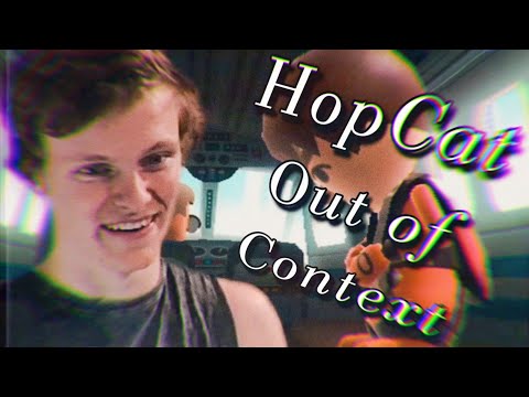 HopCat out of context for 1 minute straight