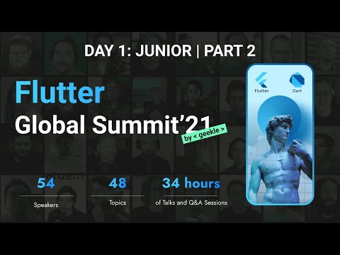 Flutter Global Summit'21 DAY 1 - Junior track - Part 2