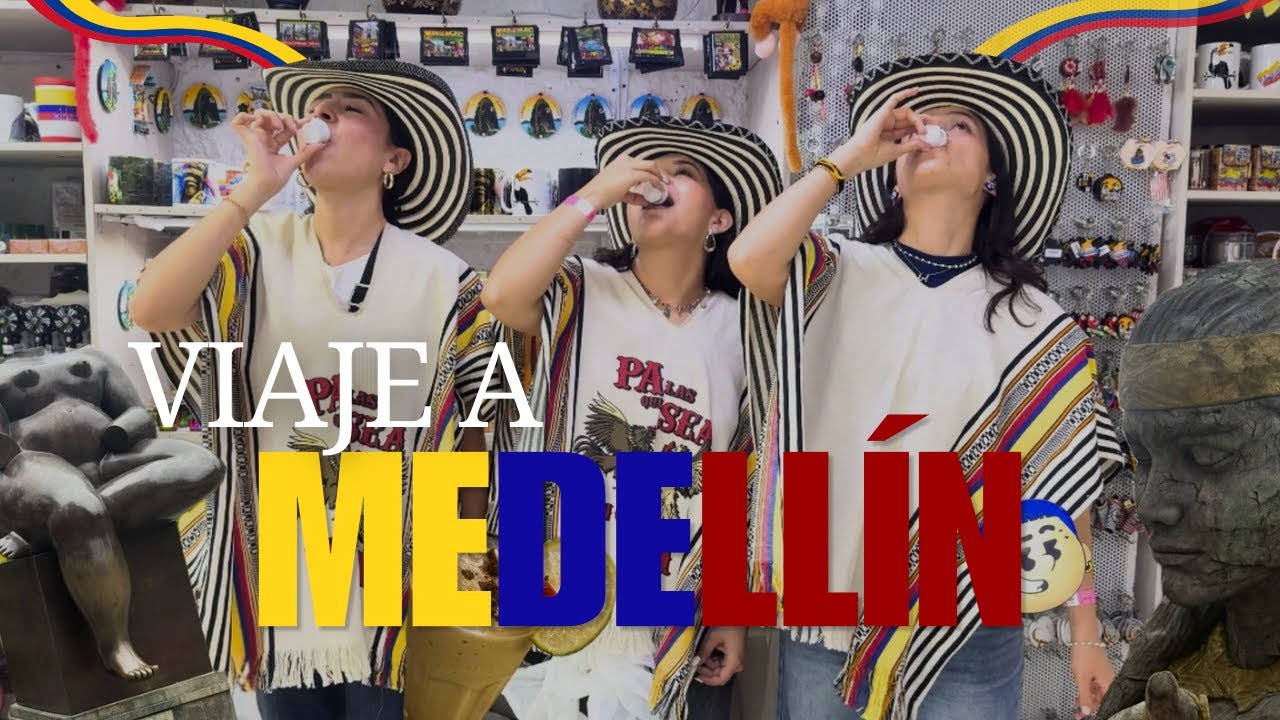 Viaje a Medellín con amigas: 4 días parceros