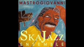 "Song For My Father (ska jazz cover)" - MASTROGIOVANNI SKA JAZZ ENSEMBLE