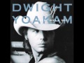 Dwight Yoakam - Dangerous Man