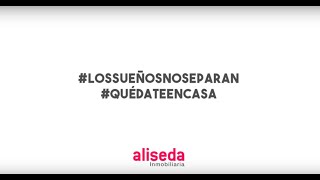 Aliseda Inmobiliaria #LosSueñosNoSeParan anuncio