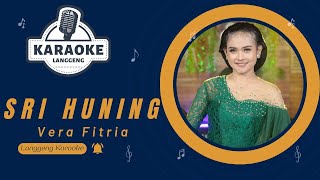 Download lagu Karaoke - SRI HUNING - Vera Fitria | LANGGENG MUSIC DIGITAL mp3