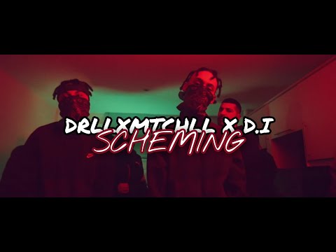 DrllxMtchll x D.I - Scheming (Official Video)