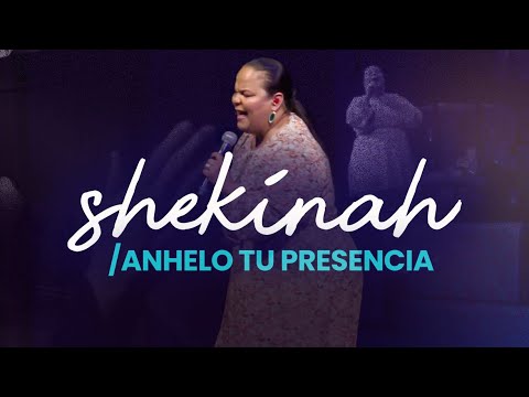 Shekinah/Anhelo Tu Presencia - Pastora Virginia Brito
