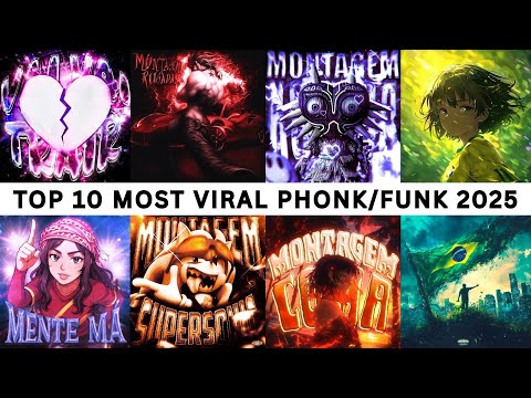 TOP 10 MOST VIRAL PHONK/FUNK 2025 🎵