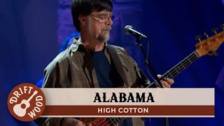 Alabama - High Cotton (Alabama &amp; Friends At The Ryman)