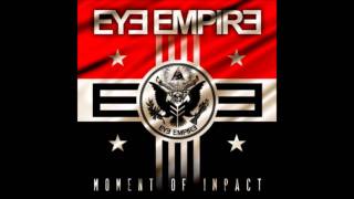 Eye Empire - Angels & Demons (Be My Angel)