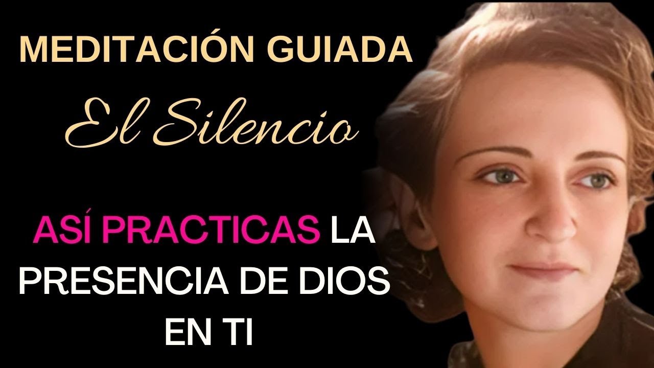 EL SILENCIO 💗 Meditación guiada💜La Presencia de Dios hay que practicarla🤗 Conny Méndez