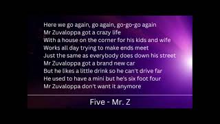 Five - Mr.  Z [Lyrics]