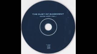 The Dust Of Basement - Constant (Slin Thompson Remix By Celebrate The None)