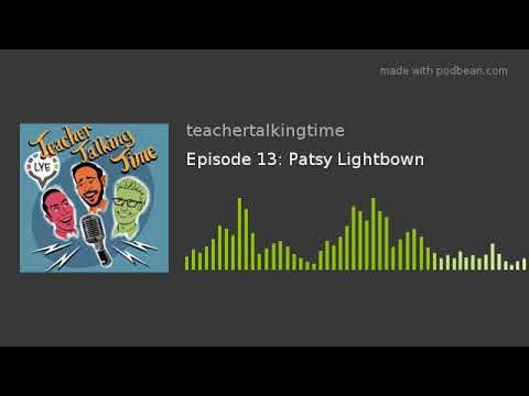 Episode 13: Patsy Lightbown