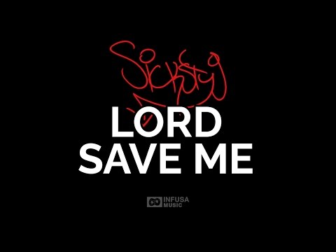 03. Lord Save Me - Sicksty9 [From My Room with Love]