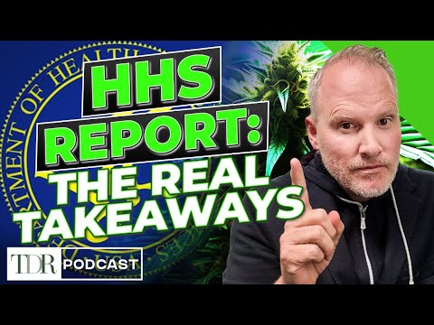 Inside the HHS Rescheduling Report | TDR Cannabis in 5