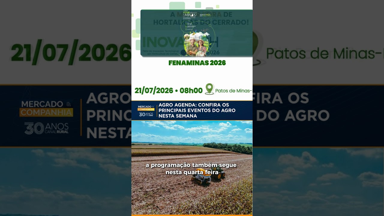 Agro Agenda: confira os principais eventos do agro nesta semana
