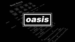 Oasis - Sad Song [Rare Liam Gallagher Vocals]