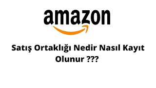 Amazon Satış Ortaklığı Affiliate Marketing Associate Nedir | Nasıl Yapılır | Kay