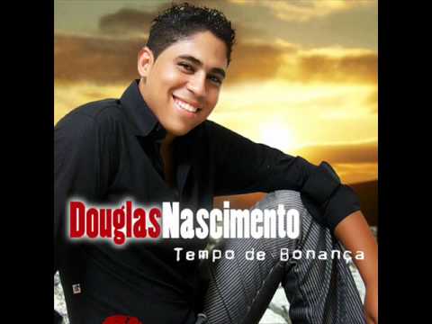 Douglas Nascimento  - Tempo de Bonança
