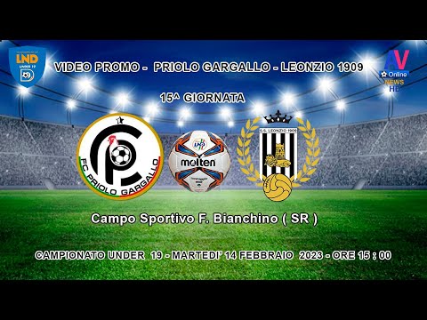 VIDEO PROMO  UNDER 19 PRIOLO G. - LEONZIO 1909 2022/2023 .